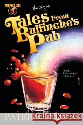 Tales from Bulfinche's Pub Patrick Thomas 9781890096076