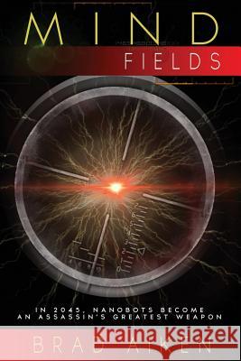 Mind Fields Brad Aiken 9781890096342