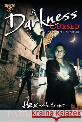 By Darkness Cursed: a Hexcraft collection Thomas, Patrick 9781890096717 Padwolf Publishing