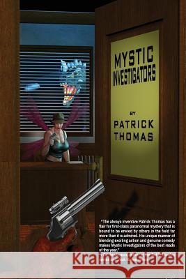 Mystic Investigators Patrick Thomas 9781890096885