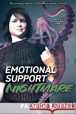 Emotional Support Nightmare Patrick T Fibbs 9781890096977