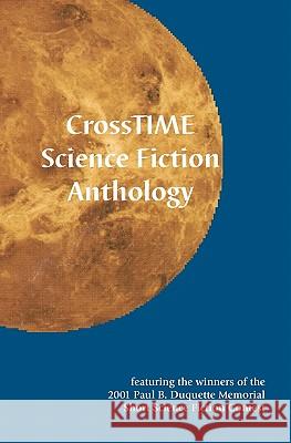 CrossTIME Science Fiction Anthology Ravenscroft, Anthony- 9781890109042 CrossTIME