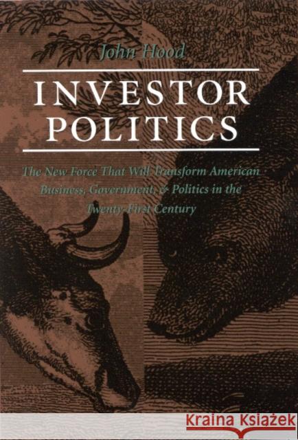 Investor Politics John Hood 9781890151515