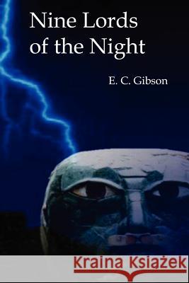 Nine Lords Of The Night Gibson, E. C. 9781890184162 Embella, Inc.