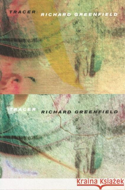 Tracer Richard Greenfield 9781890650384