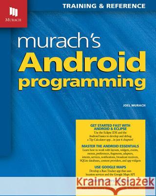 Murach's Android Programming Joel Murach 9781890774714 Mike Murach & Associates