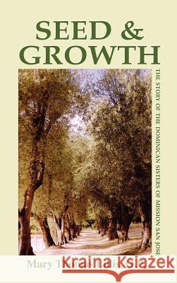 Seed and Growth Mary Thomas Lillis 9781890777500