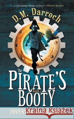 The Pirate's Booty D. M. Darroch Jennifer L. Hotes 9781890797065 Sleepy Cat Press
