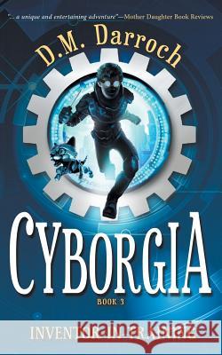 Cyborgia D. M. Darroch 9781890797119