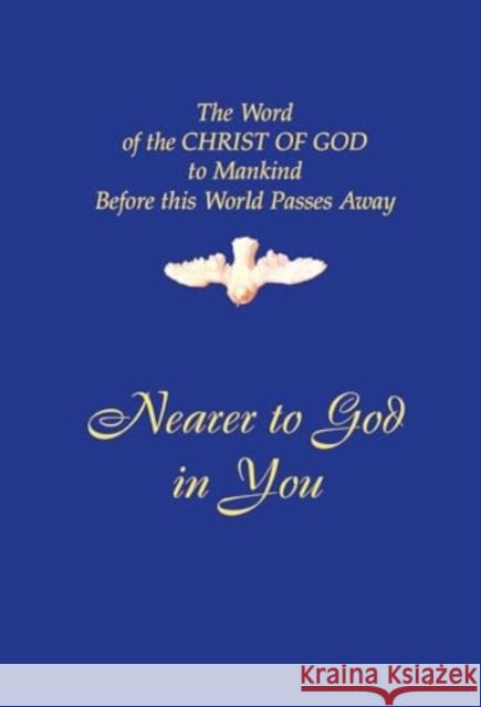 Nearer to God In You House Gabriele Publishing 9781890841454 WORD The Universal Spirit,U.S.