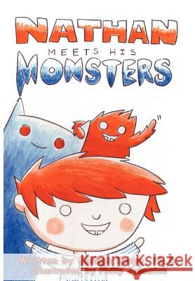 Nathan Meets His Monsters Joseph P. Kropp Phillip Johnston 9781890905583 Day to Day Enterprises