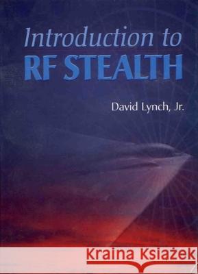 Introduction to RF Stealth David L. Lynch, Jr. 9781891121210