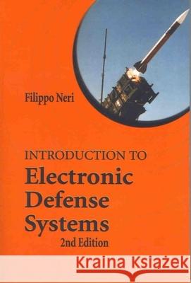 Introduction to Electronic Defense Systems Filippo Neri 9781891121494