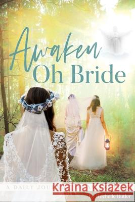 Awaken Oh Bride Rochelle Butler 9781891282294 Million Words Publishing, LLC