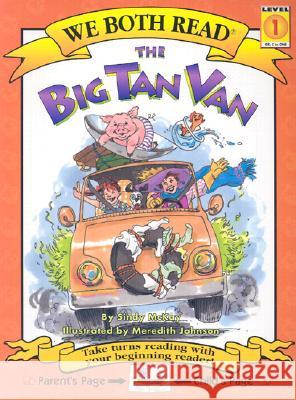 We Both Read-The Big Tan Van (Pb) McKay, Sindy 9781891327360 Treasure Bay