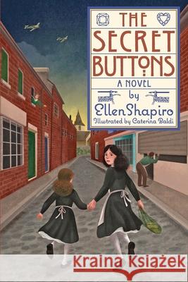 The Secret Buttons Ellen M. Shapiro Caterina Baldi 9781891328367 Visual Language Books