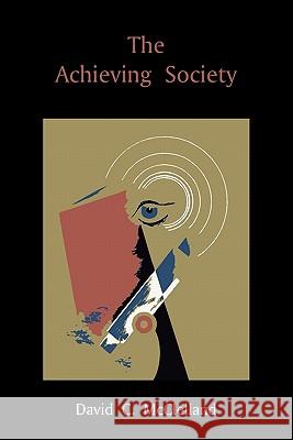 The Achieving Society David C. McClelland 9781891396397 Martino Fine Books