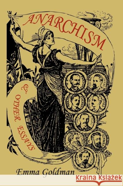 Anarchism and Other Essays Emma Goldman 9781891396540 Martino Fine Books