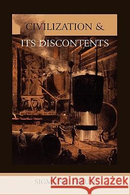 Civilization and Its Discontents Sigmund Freud 9781891396625 Martino Fine Books