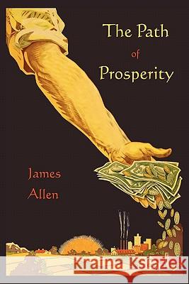 The Path of Prosperity James Allen 9781891396960