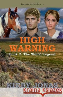 The Wilder Legend Kirby Jonas 9781891423567