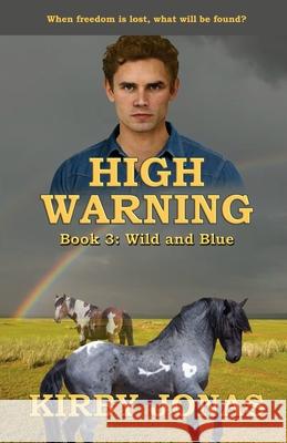 Wild and Blue Kirby Jonas 9781891423574