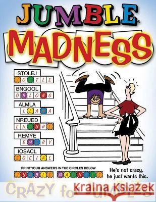 Jumble(r) Madness: Crazy for Jumbles(r) Tribune Media Services 9781892049247