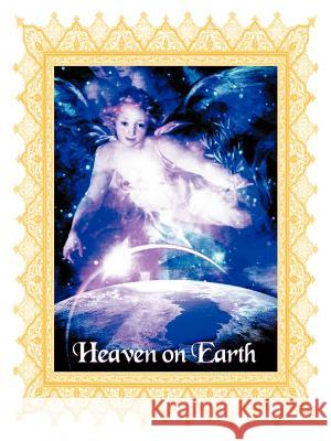 Heaven on Earth: Gods Words: v. 2 I Am 9781892177230 Heaven & Earth Books