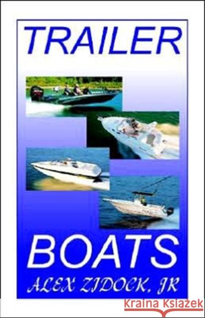 Trailer Boats Alex Zidock 9781892216328 Bristol Fashion Publications
