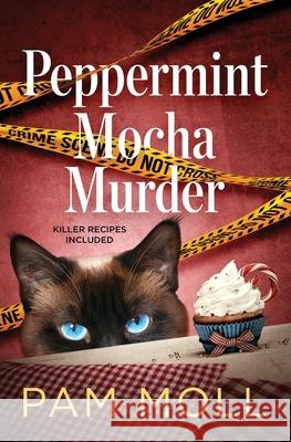 Peppermint Mocha Murder Pam Moll 9781892357106