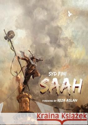 Saah Syd Fini Reza Aslan 9781892494580