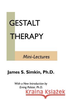 Gestalt Therapy Mini Lectures James, S. Simkin 9781892966018 