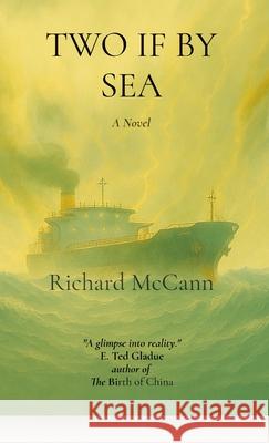 Two If by Sea Richard McCann 9781892986597 Commonwealth Books Inc.,
