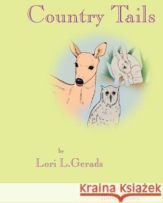 Country Tails Lori Lee Gerads Samuel R. Boerboom Samuel R. Boerboom 9781893075511