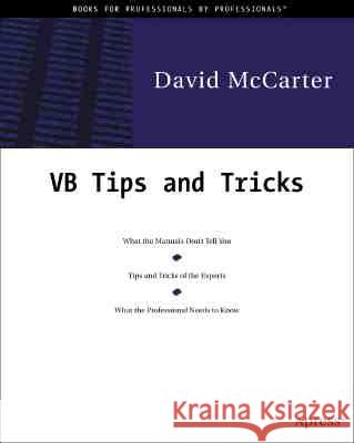 David McCarter's VB Tips and Techniques David McCarter 9781893115224 APress