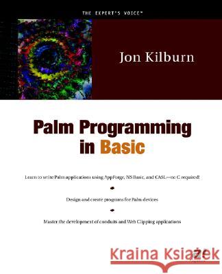 Palm Programming in Basic Jon Kilburn 9781893115491 Apress