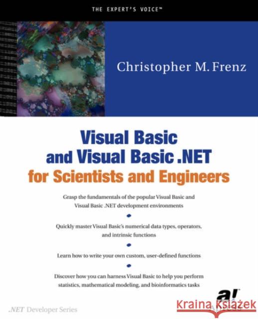 Visual Basic for Scientists Frenz, Christopher M. 9781893115552 Apress