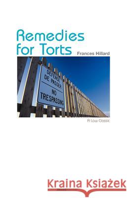 Remedies for Torts Hillard, Francis 9781893122772 Beard Books