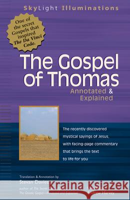 The Gospel of Thomas: Annotated & Explained Stevan L Davies 9781893361454 0