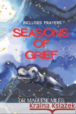 Seasons of Grief: Prayer Book and Journal Marlene Miles   9781893555730 Freshwater Press