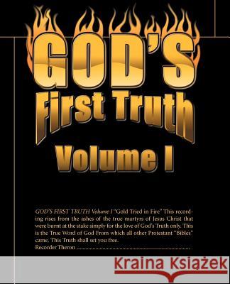 God's First Truth: Volume I Miller, Theron 9781893652156 Writers Club Press