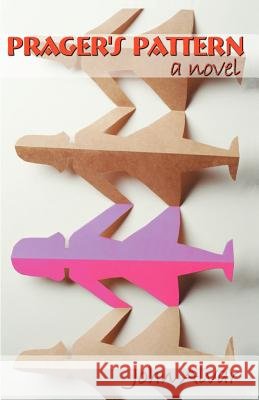 Prager's Pattern John Alvar 9781893652224
