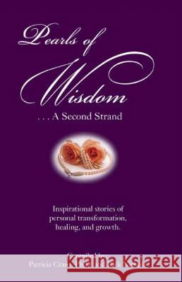 Pearls of Wisdom: ..a Second Strand Dawn Bradley 9781893705203 The Crane's Nest