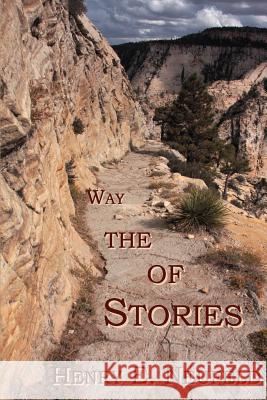 Stories of the Way Henry E. Neufeld 9781893729124 Energion Publications