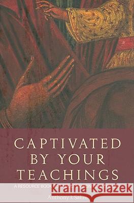 Captivated by Your Teachings: A Resource Book for Adult Maronite Catholics Anthony J. Salim 9781893757257 E.T. Nedder Publishing