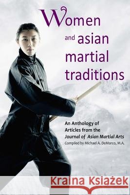 Women and Asian Martial Traditions Ellis Amdu Haishing Ya Bandana Mukhopadhya 9781893765283