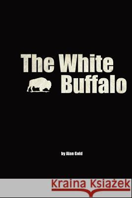 The White Buffalo Alan Gold 9781893793200