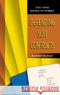 Test Your Bridge Technique: Defending Suit Contracts Tim Bourke David Bird 9781894154802 Master Point Press