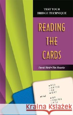 Reading the Cards David Bird, Tim Bourke 9781894154819 Master Point Press