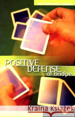 Positive Defense Terence Reese, Julian Pottage 9781894154932 Master Point Press